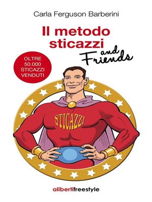 cover image of Il metodo sticazzi and friends